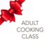 Adult Cooking Class